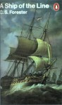 A Ship Of The Line &copy;1938 CS Forester, Penguin Books 1972. Image used without permission.