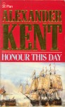 Honour This Day &copy;1987 A Kent, image courtesy of Pan Macmillan (Pan Books 1987).