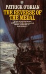 The Reverse of the Medal. &copy;1986 Patrick O'Brian. Image: Fontana Books 1987, courtesy of Harper Collins Publishers Ltd.